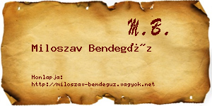 Miloszav Bendegúz névjegykártya